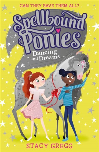Spellbound Ponies: Dancing and Dreams